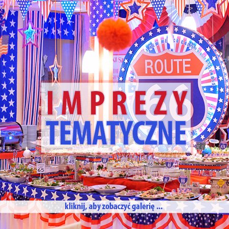 Imprezy tematyczne